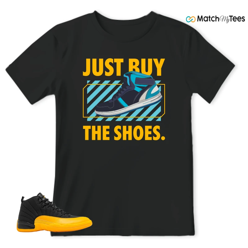 NIKE JORDAN 12 RETRO BLACK UNIVERSITY GOLD SNEAKER Matching Tees t-shirt