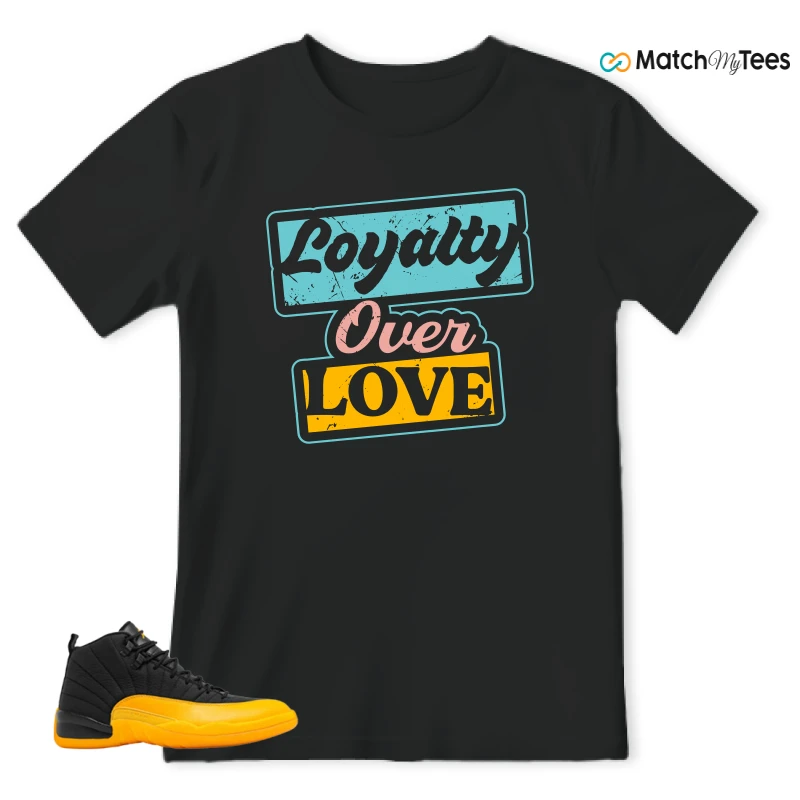 Loyalty Over Love Black matching T-shirt T-shirt