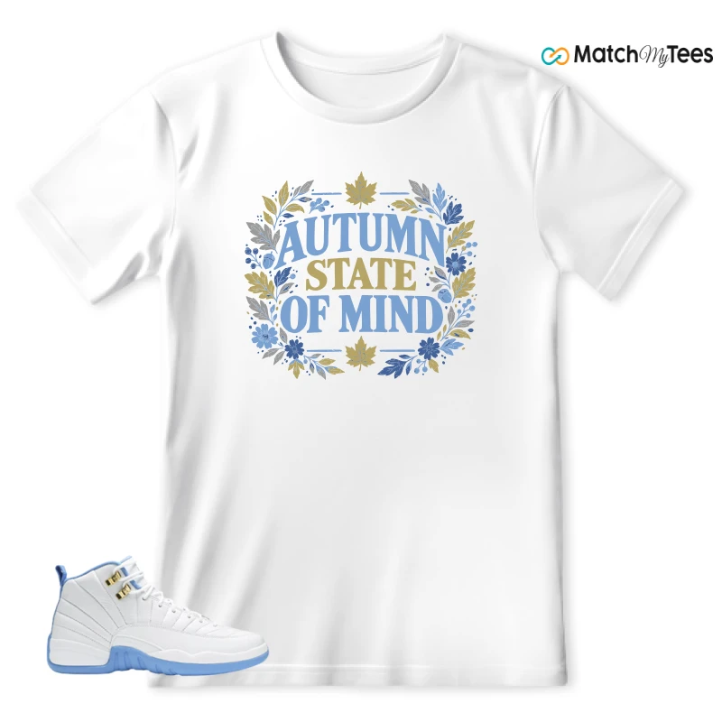 Autum State Of Mind 2 White matching T-shirt T-shirt