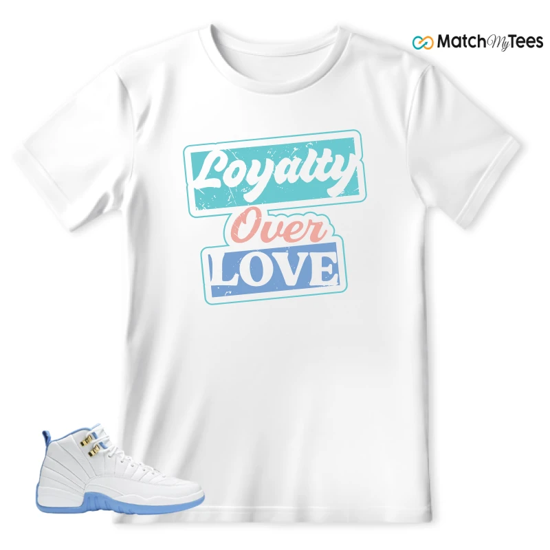 Loyalty Over Love White matching T-shirt T-shirt