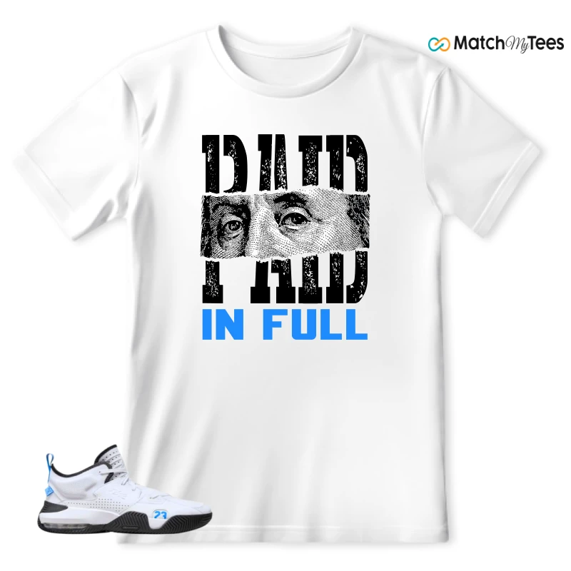 Paid In Full White matching T-shirt T-shirt